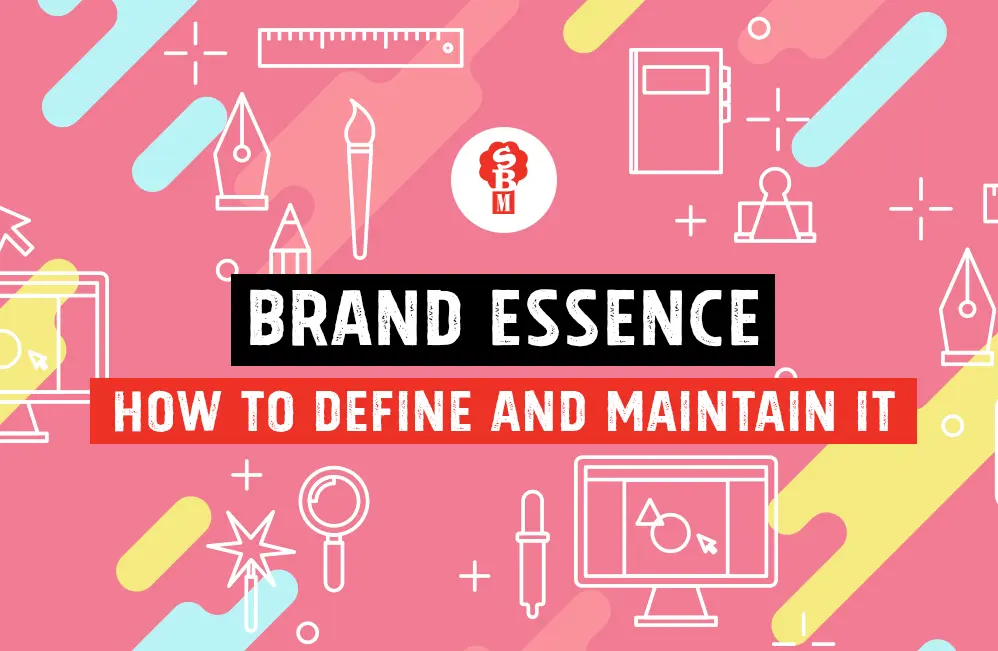 Understanding Your Brand Essence :